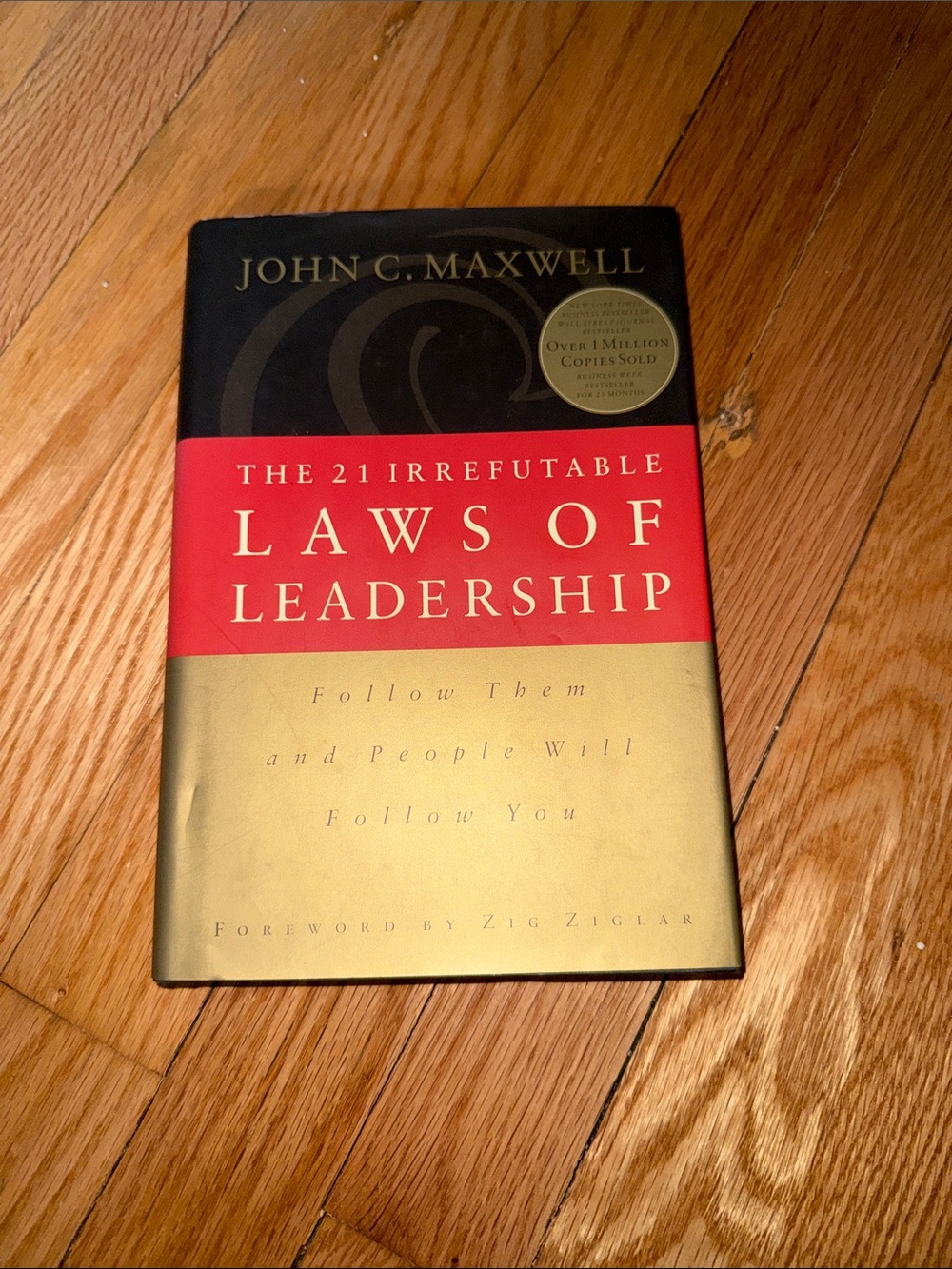 John C. Maxwell - The 21 Irrefutable Laws of Leadership Hardcover Book